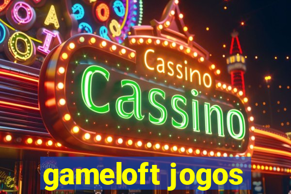 gameloft jogos